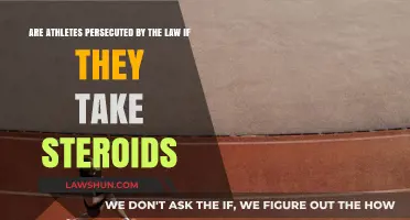 Athletes and Steroids: Legal Persecution or Fair Punishment?