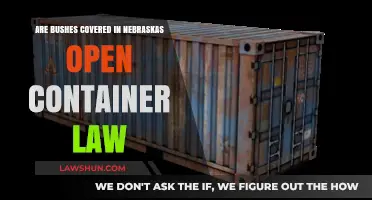 Nebraska's Open Container Law: Does It Apply to Bushes?