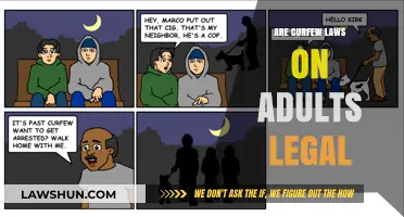 Are Adult Curfew Laws Constitutional? Exploring Legal Boundaries and Rights