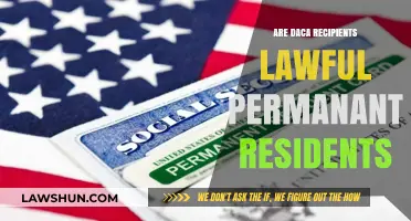 Are DACA Recipients Considered Lawful Permanent Residents? Exploring the Status