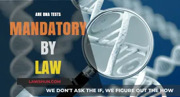 Are DNA Tests Legally Required? Understanding the Law's Stance