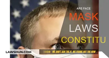 Face Mask Laws: Constitutional or Unconstitutional?