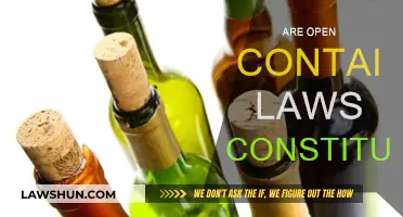 Open Container Laws: Unconstitutional Intrusion?