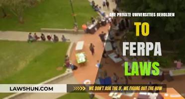 FERPA Laws: Do Private Universities Have to Comply?