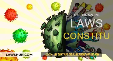 Quarantine Laws: Constitutional or Government Overreach?