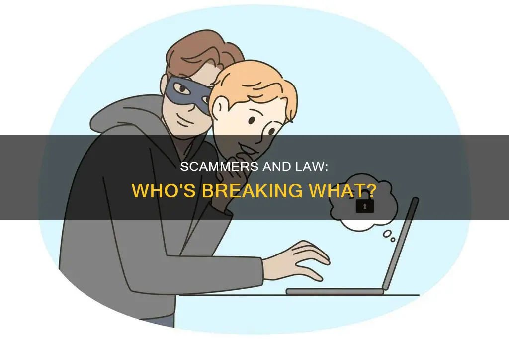 are scammers breaking the law