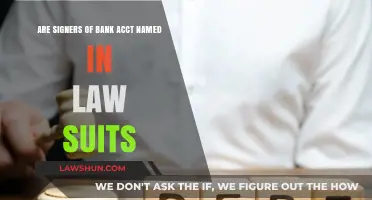 Are Bank Account Signers Legally Named in Lawsuits? Key Insights