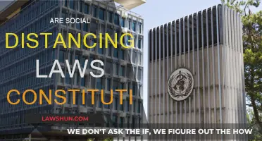 Social Distancing Laws: Constitutional or Unlawful?