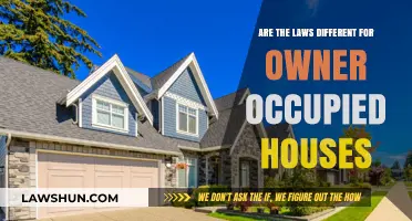 Owner-Occupied Houses: Different Laws, Different Rules