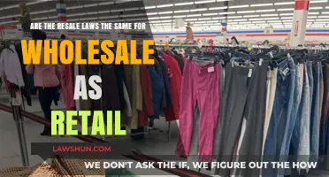Resale Laws: Wholesale vs. Retail – Understanding the Key Differences