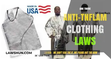 What Laws Govern Anti-Inflammable Clothing?