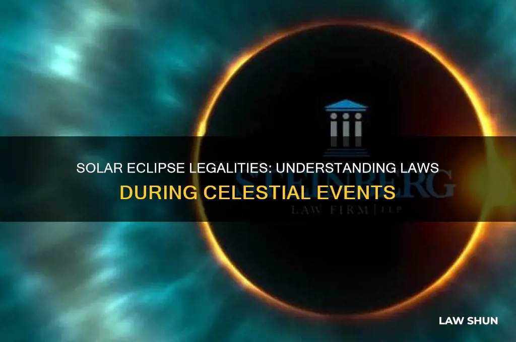 are there any laws that pertain to the solar eclipse