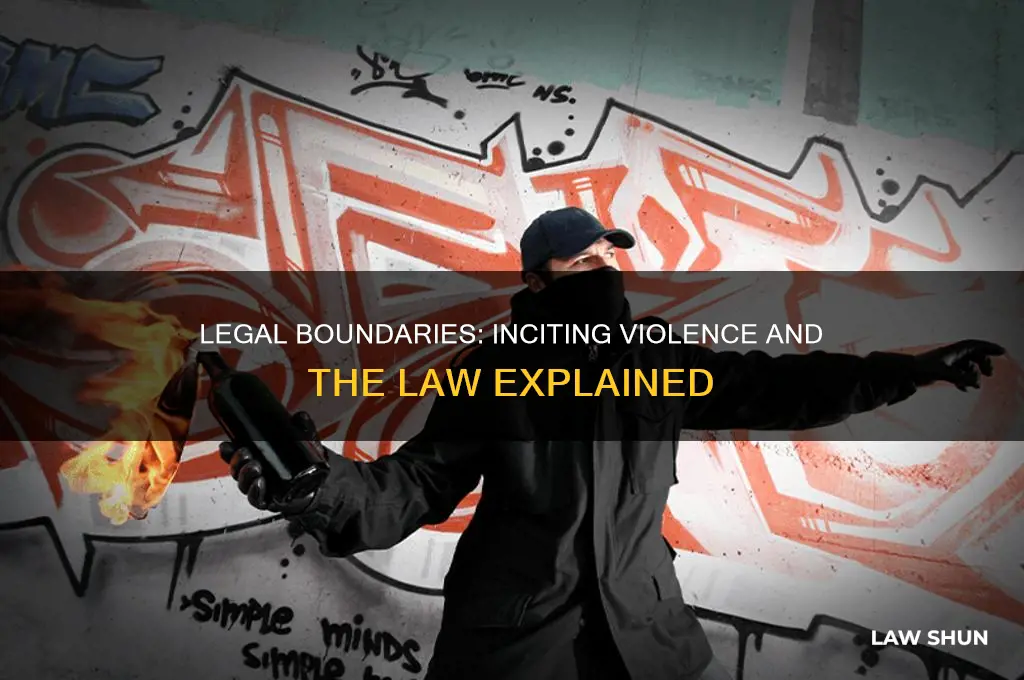 are there laws against inciting violence