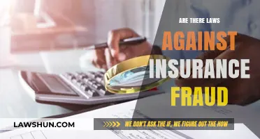 Understanding Legal Penalties: Are There Laws Against Insurance Fraud?
