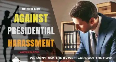 Legal Limits: Are There Laws Against Presidential Harassment?