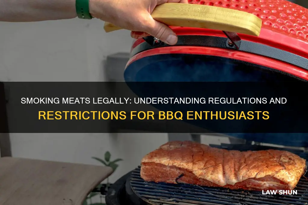 are there laws against smoking meats