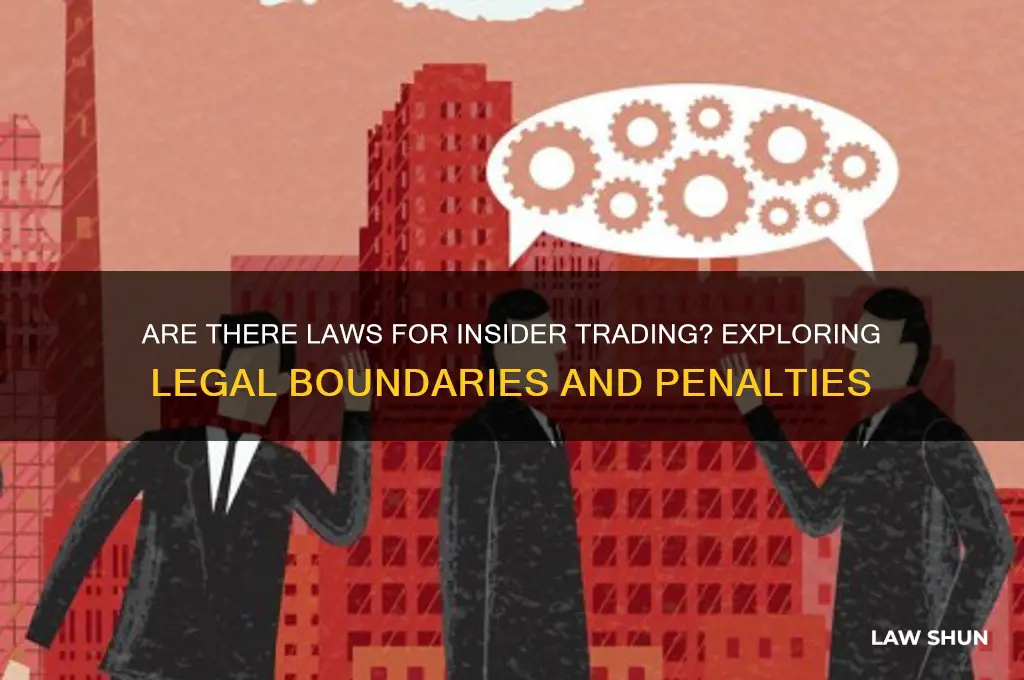 are there laws for insider trading
