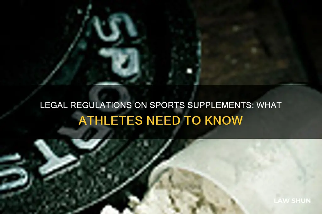 are there laws on sports supplements