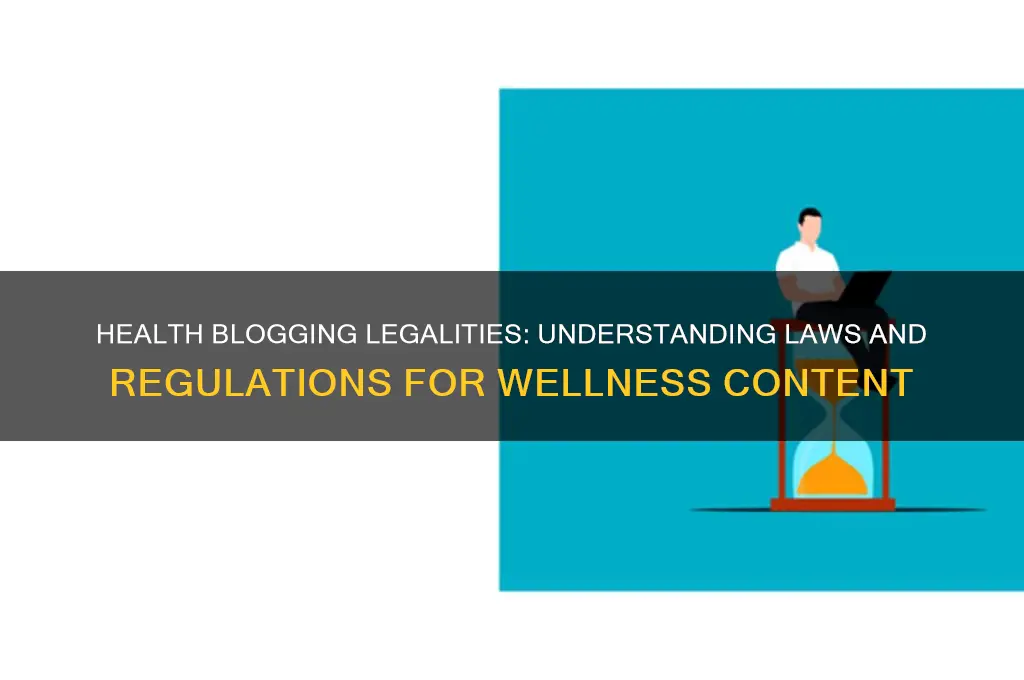 are there laws regarding health blogging