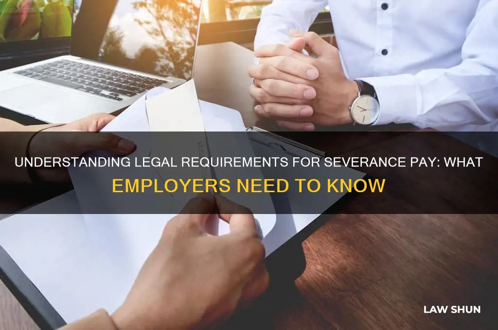 are there laws regarding paying severence pay