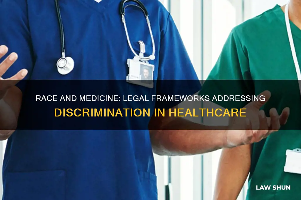 are there laws regarding race in the medical field