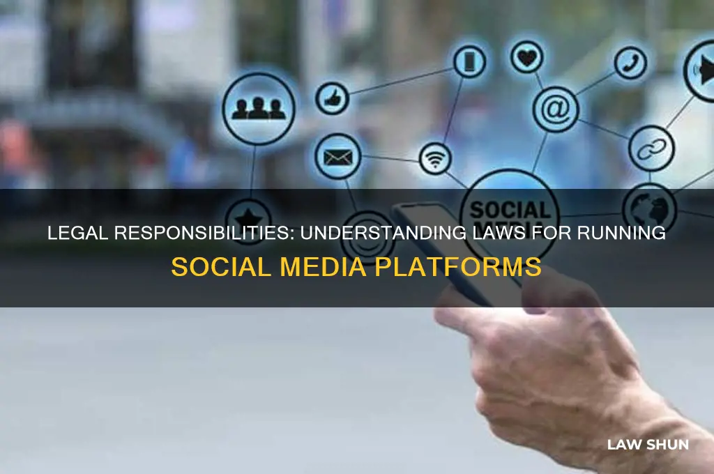are there laws regarding running a social media site