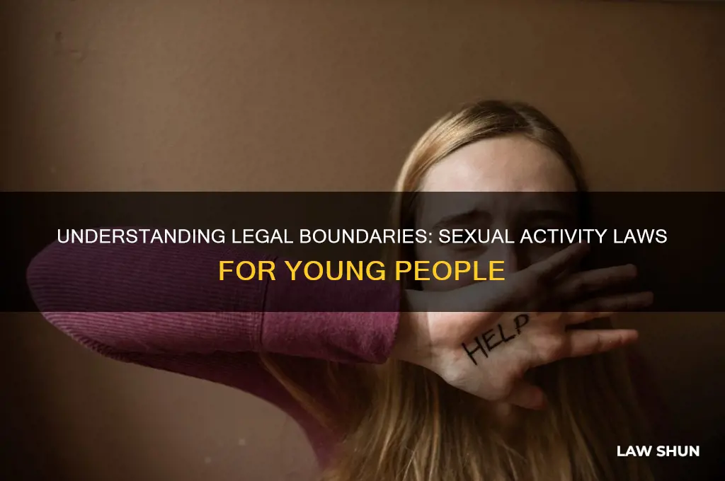 are there laws regarding sexual activity for young people