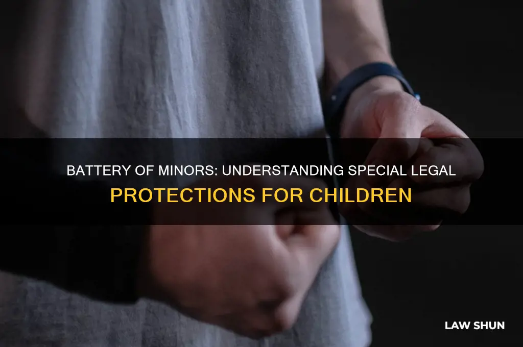 are there special laws regarding battery of minors