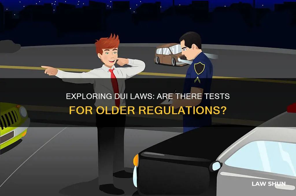 are there testes about dui lawas