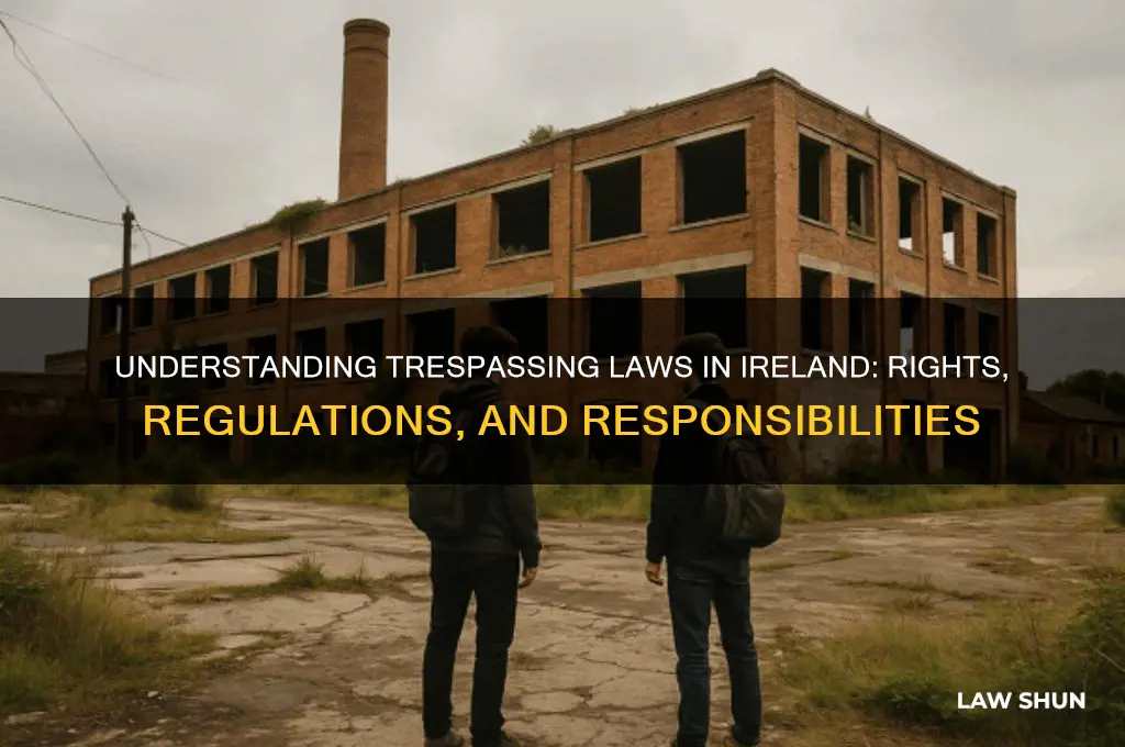 are there trespassing laws in ireland