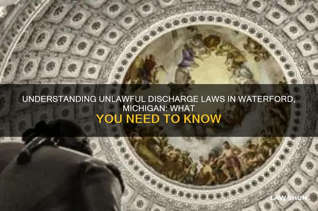 are there unlawful discharge laws in waterford michigan