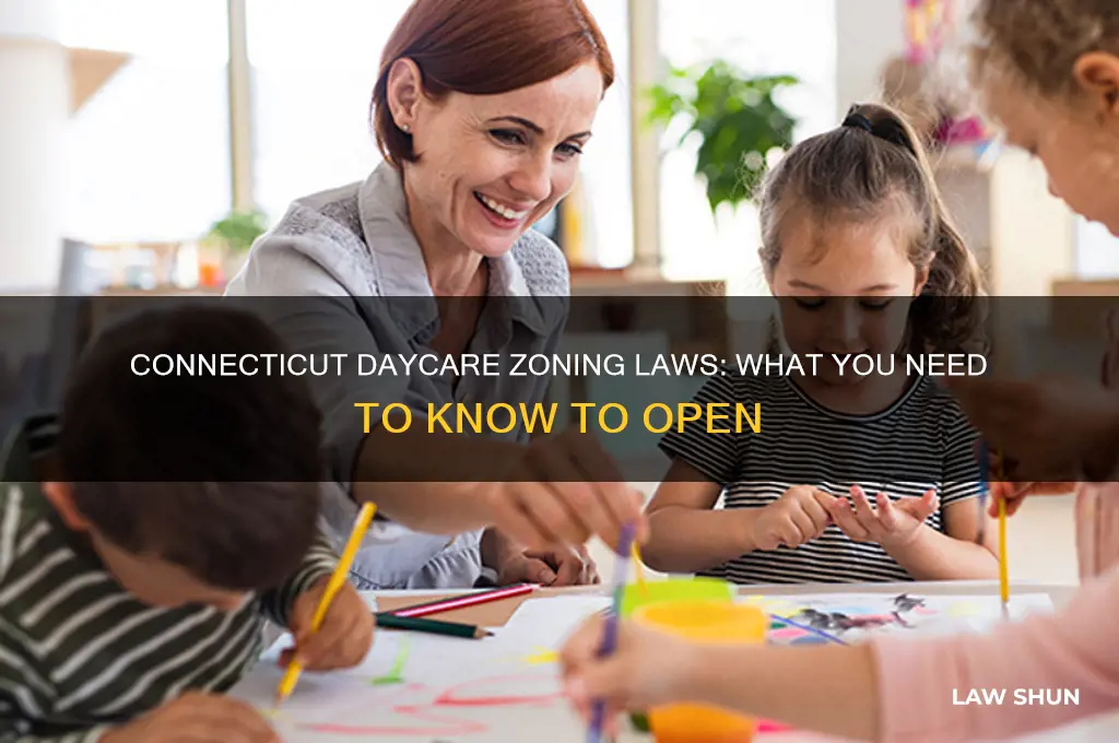 are there zoning laws to open a daycare in ct
