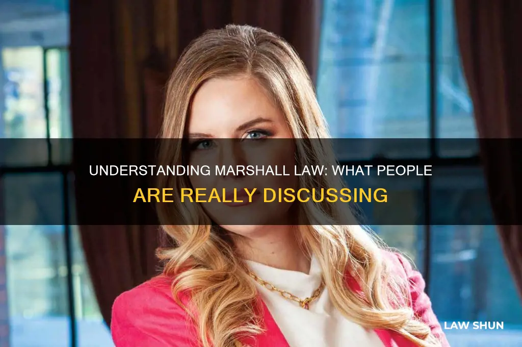 are they talking about marshall law