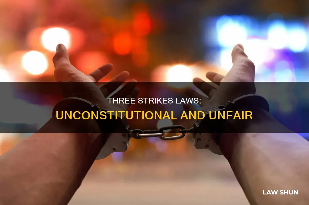 are three strikes laws constitutional