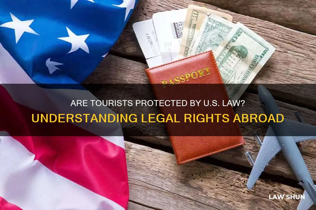 are tourists covered by us law