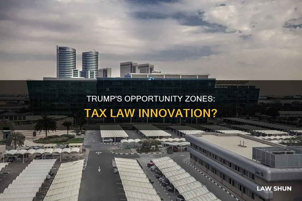 are trumps economic oppotunity zones part of the tax law