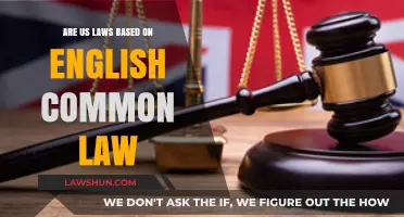US Laws: Rooted in English Common Law?