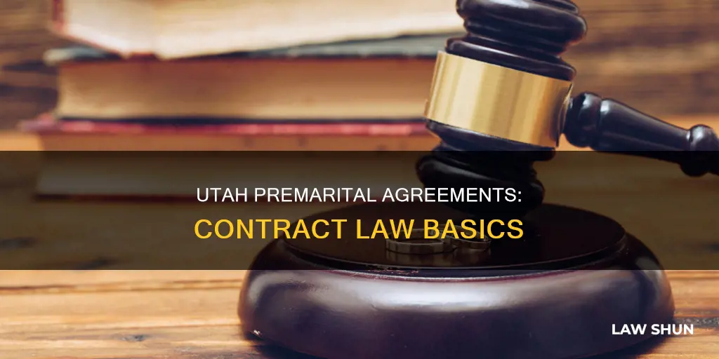 are utah premarital agreements under contract law
