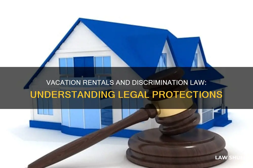 are vacation rentals under discrimination law