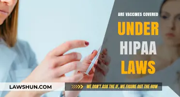 Are Vaccines Covered Under HIPAA Laws? Privacy Explained