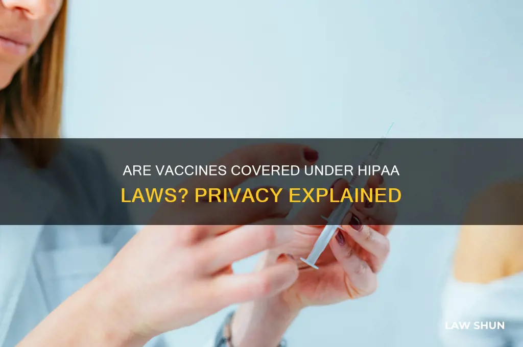 are vaccines covered under hipaa laws