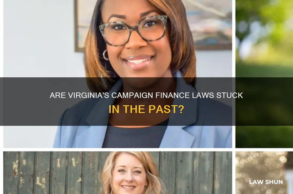 are virginia campaign finance laws outdated