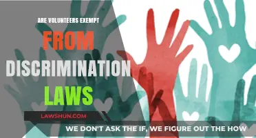Volunteers and Discrimination Laws: Are They Exempt from Protection?