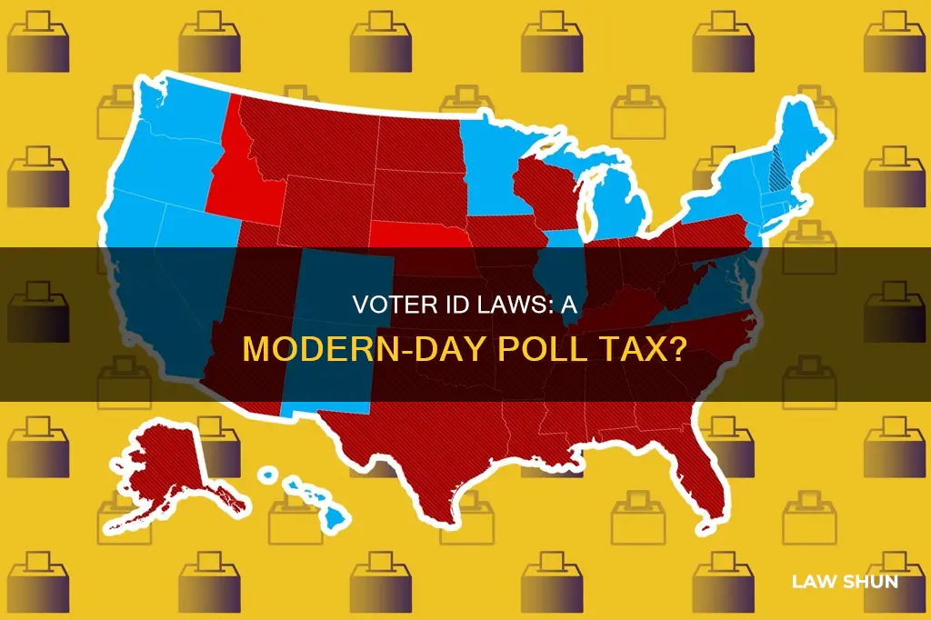 are voter id laws a poll tax