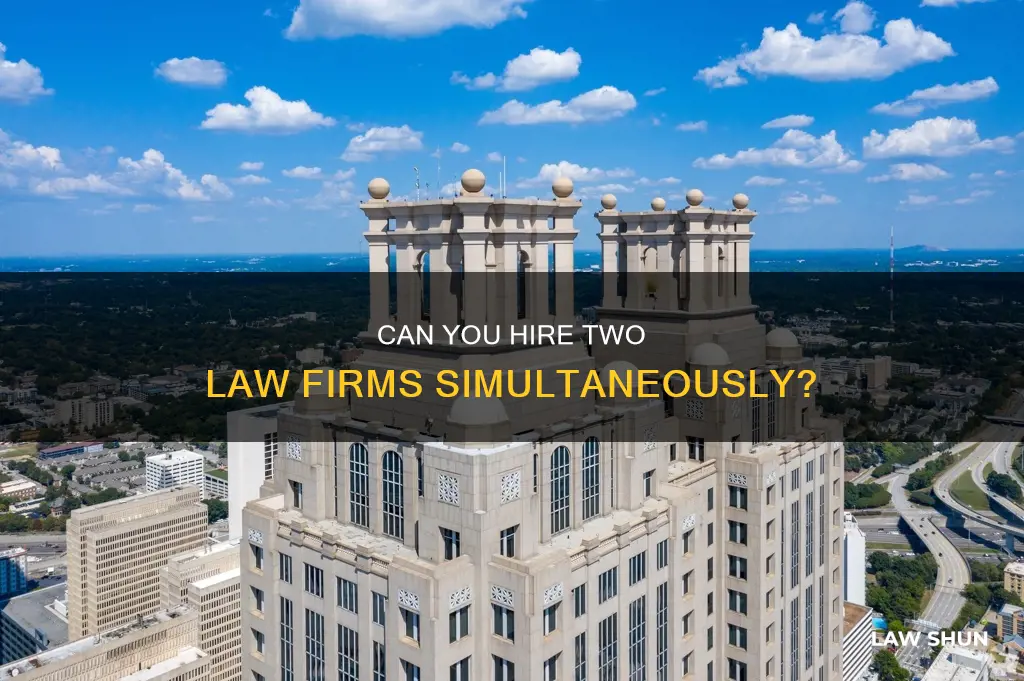 can 2 different law firms at the same time