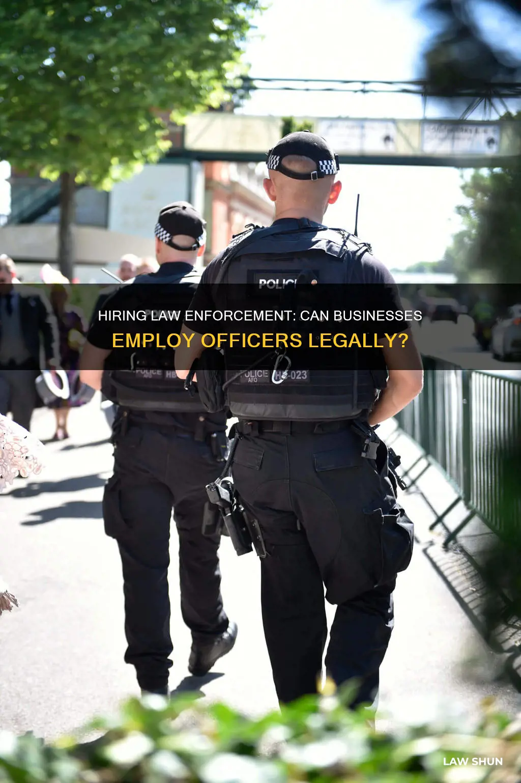 can a business hire a law enforcement officer
