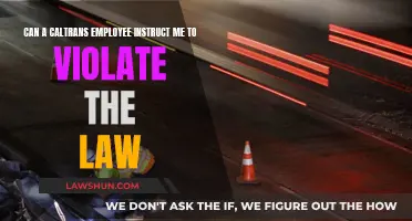 Caltrans Employee: Can They Instruct You to Break the Law?