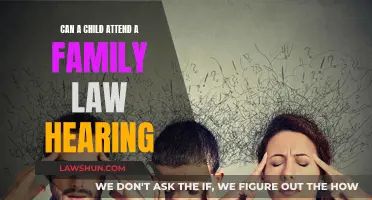 Should Children Attend Family Law Hearings?