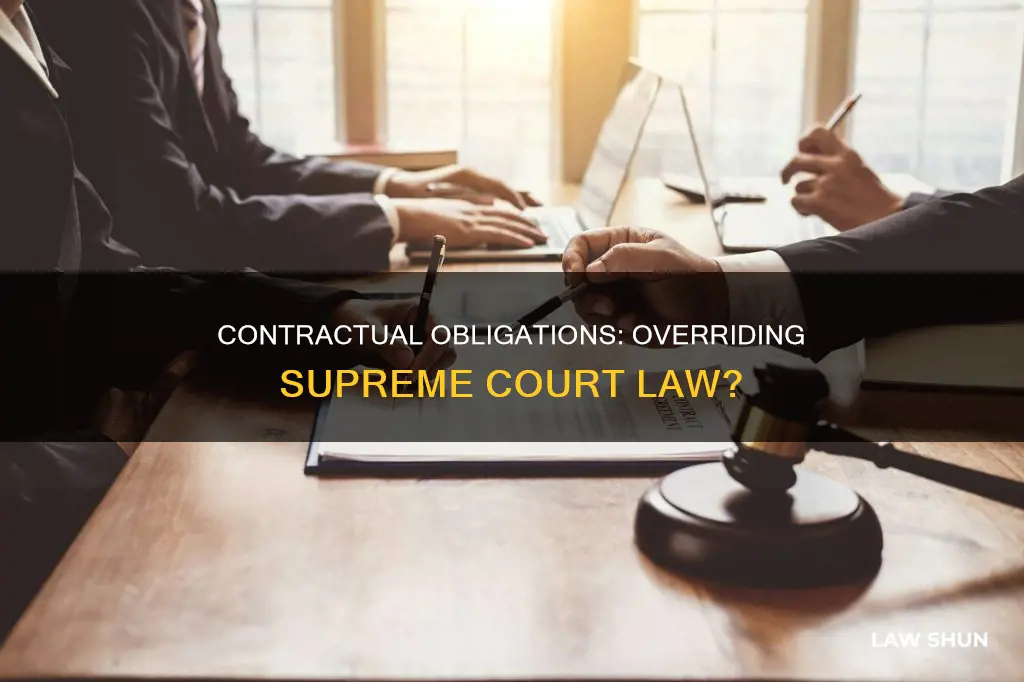 can a contract negate supreme court law