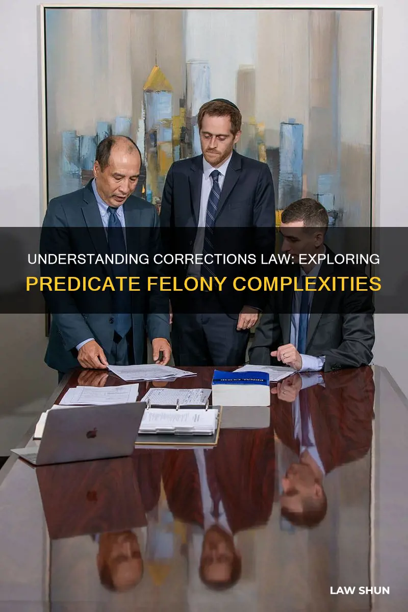 can a corrections law felony be a predicate felony